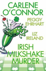 Irish Milkshake Murder - Peggy Ehrhart