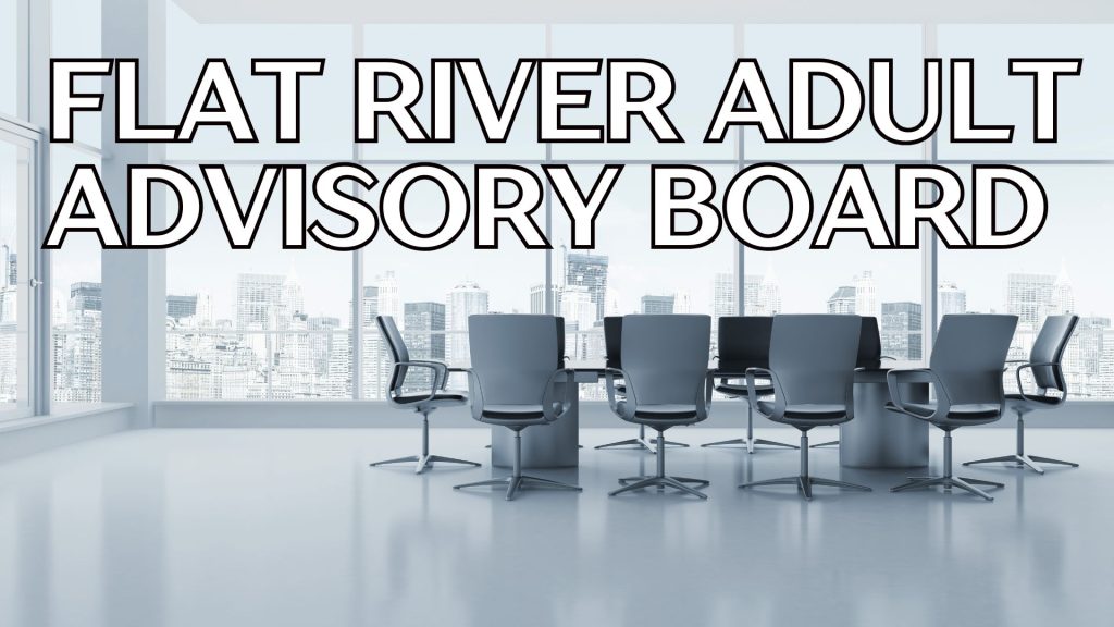 Join our NEW Adult Advisory Board!
