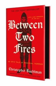Between Two Fires - Christopher Buehlman