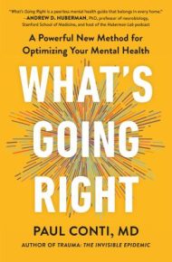 What's Going Right - Paul Conti